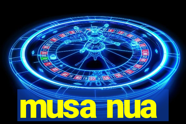 musa nua